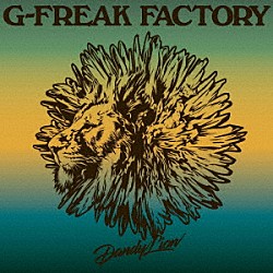 Ｇ－ＦＲＥＡＫ　ＦＡＣＴＯＲＹ「Ｄａｎｄｙ　Ｌｉｏｎ」