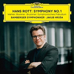 ヤクブ・フルシャ バンベルク交響楽団「ハンス・ロット：交響曲第１番　他」