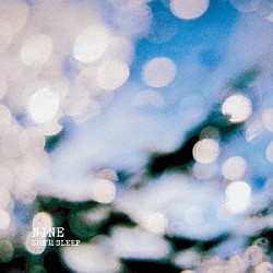 ＳＨＥ’ｌｌ　ＳＬＥＥＰ「ＮＩＮＥ」