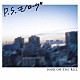 ＧＯＯＤ　ＯＮ　ＴＨＥ　ＲＥＥＬ「Ｐ．Ｓ．　モノローグ」