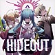 八王子Ｐ「ＨＩＤＥＯＵＴ」