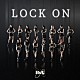 ＢｓＧｉｒｌｓ「ＬＯＣＫ　ＯＮ」