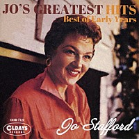 ジョー・スタッフォード「 ジョーズ・グレイティスト・ヒッツ：ベスト・オブ・アーリー・イヤーズ」