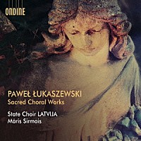 （クラシック）「 ウカシェフスキ：宗教的合唱曲集」