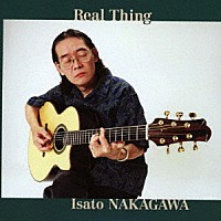 中川イサト「 Ｒｅａｌ　Ｔｈｉｎｇ」