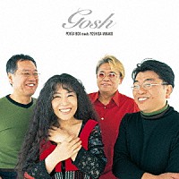 ＰＯＮＴＡ　ＢＯＸ　ｍｅｅｔｓ　ＹＯＳＨＩＤＡ　ＭＩＮＡＫＯ「 ＧＯＳＨ」