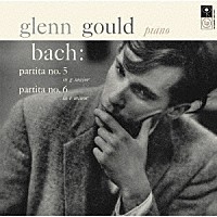 グレン・グールド「 バッハ：パルティータ第５番＆第６番　平均律クラヴィーア曲集第２巻～２つのフーガ」