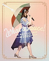 伊藤美来「 ＩＴＯ　ＭＩＫＵ　Ｌｉｖｅ　Ｔｏｕｒ　２０２２『Ｗｈａｔ　ａ　Ｓａｕｃｅ！』」