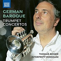 （クラシック）「 ドイツ・バロックのトランペット協奏曲集」