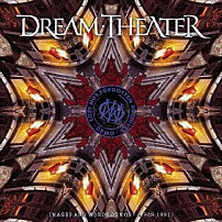 ドリーム・シアター 「ロスト・ノット・フォゴトゥン・アーカイヴズ：イメージズ・アンド・ワーズ・デモ（１９８９－１９９１）」