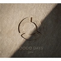 ｇｌｏｂｅ 「１００００　ＤＡＹＳ」