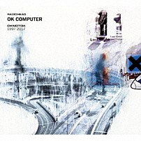 レディオヘッド 「ＯＫ　ＣＯＭＰＵＴＥＲ　ＯＫＮＯＴＯＫ　１９９７　２０１７」