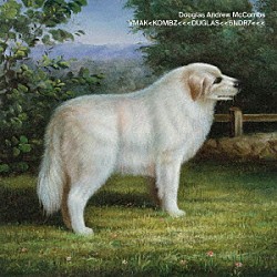 ダグラス・アンドリュー・マッコームズ「ＶＭＡＫ＜ＫＯＭＢＺ＜＜＜ＤＵＧＬＡＳ＜＜６ＮＤＲ７＜＜＜」