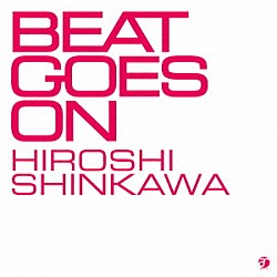 新川博「ＢＥＡＴ　ＧＯＥＳ　ＯＮ」