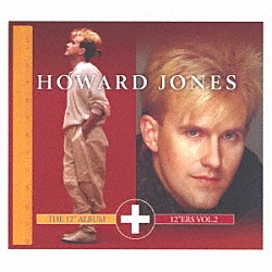 ハワード・ジョーンズ「１２”アルバムズ＋１２”ＥＲＳ　ＶＯＬ．２」