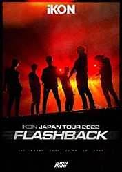 ｉＫＯＮ「ｉＫＯＮ　ＪＡＰＡＮ　ＴＯＵＲ　２０２２　［ＦＬＡＳＨＢＡＣＫ］」