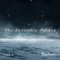 ＰａｐｉＲｏｓｉｅｒ「Ｔｈｅ　Ｉｎｖｉｓｉｂｌｅ　Ｐｒｉｄｅｓ」