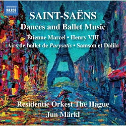 （クラシック）「サン＝サーンス：舞曲とバレエ音楽集」