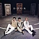 ＦＴＩＳＬＡＮＤ「ＤＯＯＲ」