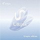 Ｕ＆ｐｉａ「Ｕｔｏｐｉａ」