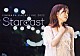 石原夏織「石原夏織　ＬＩＶＥ　２０２２　Ｓｔａｒｃａｓｔ」