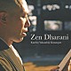 薬師寺寛邦キッサコ「Ｚｅｎ　Ｄｈａｒａｎｉ　－禅仏教音楽集－」