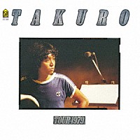 吉田拓郎「 ＣＯＭＰＬＥＴＥ　ＴＡＫＵＲＯ　ＴＯＵＲ　１９７９完全復刻盤」