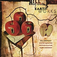 ビル・ブラッフォーズ・アースワークス「 ア・パート・アンド・イエット・アパート」