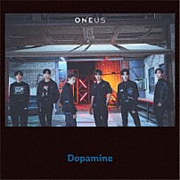 ＯＮＥＵＳ 「Ｄｏｐａｍｉｎｅ」