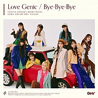 Ｇｉｒｌｓ２ 「Ｌｏｖｅ　Ｇｅｎｉｃ／Ｂｙｅ－Ｂｙｅ－Ｂｙｅ」