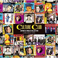 カルチャー・クラブ 「カルチャー・クラブ　ジャパニーズ・シングル・コレクション　－グレイテスト・ヒッツ－」