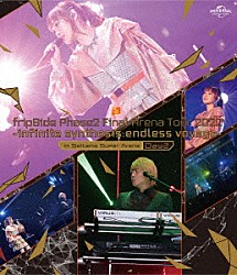 ｆｒｉｐＳｉｄｅ「ｆｒｉｐＳｉｄｅ　Ｐｈａｓｅ２　Ｆｉｎａｌ　Ａｒｅｎａ　Ｔｏｕｒ　２０２２　－ｉｎｆｉｎｉｔｅ　ｓｙｎｔｈｅｓｉｓ：ｅｎｄｌｅｓｓ　ｖｏｙａｇｅ－ｉｎ　Ｓａｉｔａｍａ　Ｓｕｐｅｒ　Ａｒｅｎａ　Ｄａｙ２」