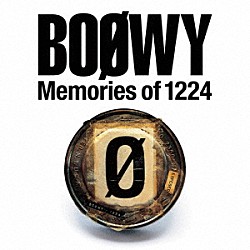 ＢＯφＷＹ「Ｍｅｍｏｒｉｅｓ　ｏｆ　１２２４」