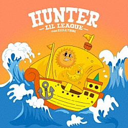 ＬＩＬ　ＬＥＡＧＵＥ　ｆｒｏｍ　ＥＸＩＬＥ　ＴＲＩＢＥ「Ｈｕｎｔｅｒ」