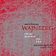 （クラシック）「ヴァインベルク：弦楽四重奏曲第５番＆第６番」