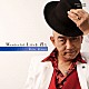 Ｋｅｎ　Ｋａｎｏ「Ｗｏｎｄｅｒｆｕｌ　Ｌｉｆｅを　君と／そして今～これからも」