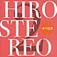 イーシス「ＨＩＲＯＳＴＥＲＥＯ　２」