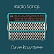 ＤＡＶＥ　ＲＯＷＮＴＲＥＥ「ＲＡＤＩＯ　ＳＯＮＧＳ」