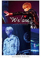 ｗ－ｉｎｄｓ．「 ｗ－ｉｎｄｓ．　ＬＩＶＥ　ＴＯＵＲ　２０２２　“Ｗｅ　ａｒｅ”」