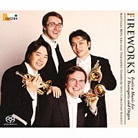 マティアス・ヘフス「 ＦＩＲＥＷＯＲＫＳ　－３本のトランペットとオルガンによる祭典－」