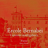 （クラシック）「 バルナベイ：マドリガーレ風コンチェルト集」