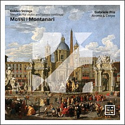 （クラシック）「モッシ＆モンタナーリ：ヴァイオリン・ソナタ集」