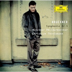 クリスティアン・ティーレマン ミュンヘン・フィルハーモニー管弦楽団「ブルックナー：交響曲第５番」