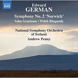 （クラシック） アイルランド国立交響楽団 アンドルー・ペニー「ジャーマン：交響曲第２番／ウェールズ狂詩曲」