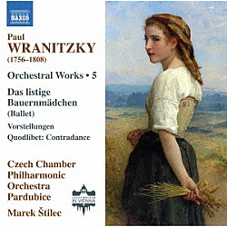 （クラシック） チェコ室内管弦楽団パルドビツェ マレク・シュティレツ「ヴラニツキー：バレエ音楽『ずる賢い村娘』」