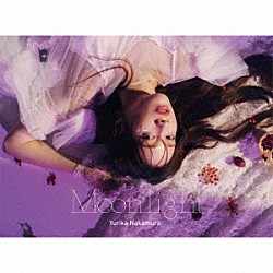 Ｙｕｒｉｋａ　Ｎａｋａｍｕｒａ「Ｍｏｏｎｌｉｇｈｔ」