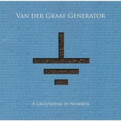 ヴァン・ダー・グラーフ・ジェネレイター「グラウンディング・イン・ナンバーズ」