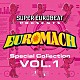 （Ｖ．Ａ．） ＣＨＲＩＳＴＩＮＥ ＡＣＥ ＧＯ　ＧＯ　ＧＩＲＬＳ ＣＲＹＳＴＡＬ ＫＩＫＩ　＆　ＫＩＫＡ ＦＡＳＴＷＡＹ ＣＬＡＵＤＩＡ　ＶＩＰ「ＳＵＰＥＲ　ＥＵＲＯＢＥＡＴ　ｐｒｅｓｅｎｔｓ　ＥＵＲＯＭＡＣＨ　Ｓｐｅｃｉａｌ　Ｃｏｌｌｅｃｔｉｏｎ　ＶＯＬ．１」