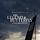佐藤直紀「オリジナル・サウンドトラック　ＴＨＥ　ＬＥＧＥＮＤ　＆　ＢＵＴＴＥＲＦＬＹ　レジェンド＆バタフライ」