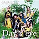 ＰＡＲＡＤＯＸＸ「Ｄａｙ’ｓ　ｅｙｅ」